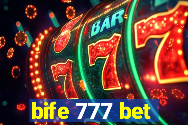 bife 777 bet